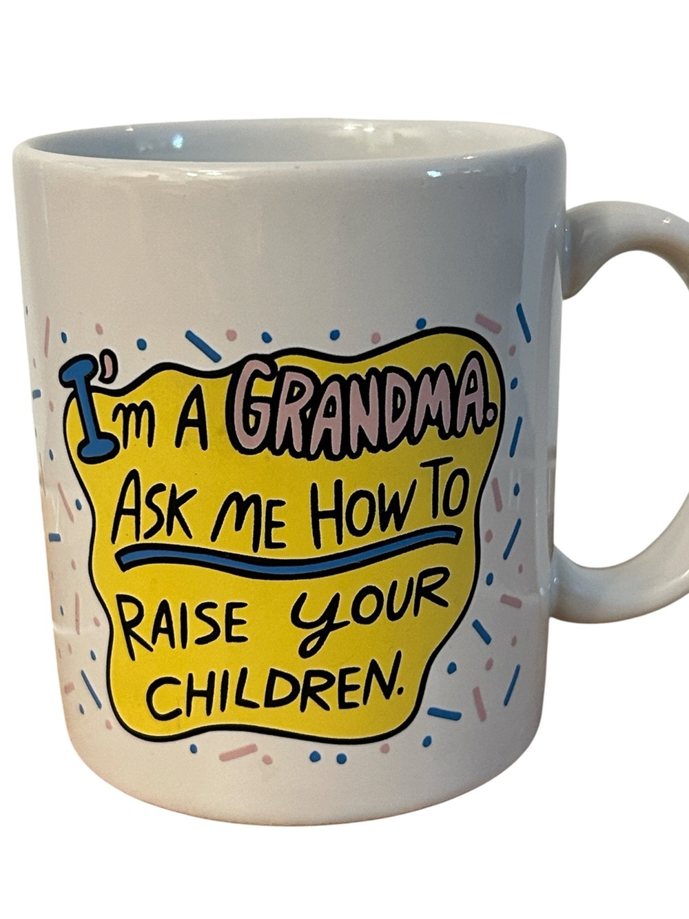 Hallmark Shoebox Greetings I'm A Grandma Mug Ask me how to raise your children